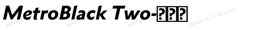MetroBlack Two字体转换